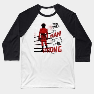 Ippo the boxer || What does it mean to be strong? Baseball T-Shirt